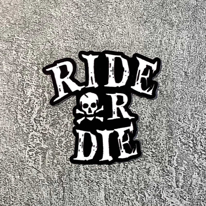 Ride or Die Skull Sticker