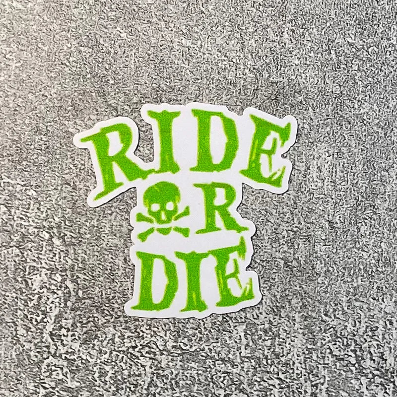 Ride or Die Skull Sticker
