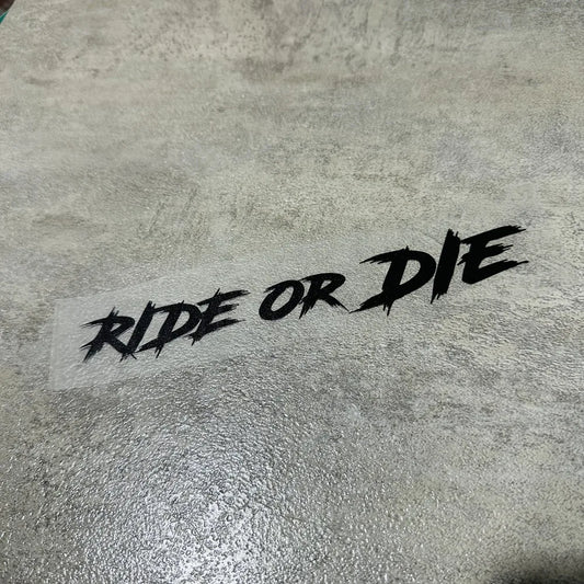 สติ๊กเกอร์ติดหมวกกันน็อค Ride or Die