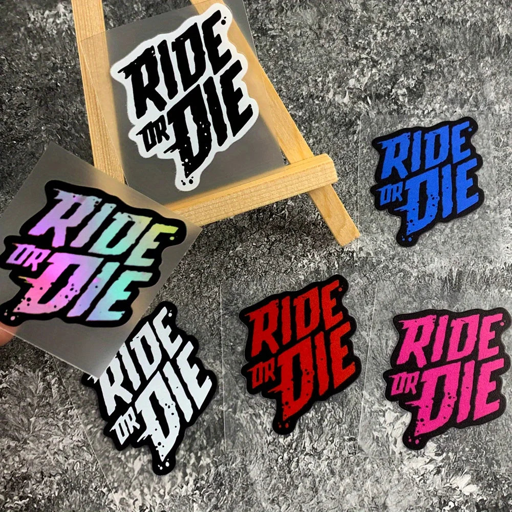 Ride or Die Sticker