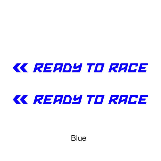 Ready To Race Sticker