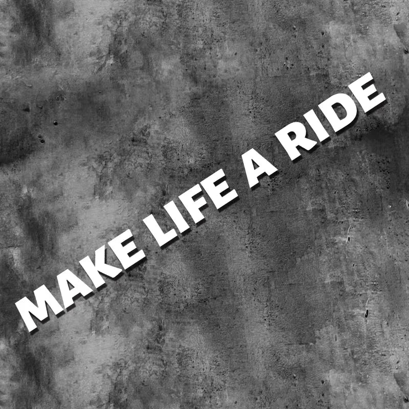 “Make Life a Ride” Sticker