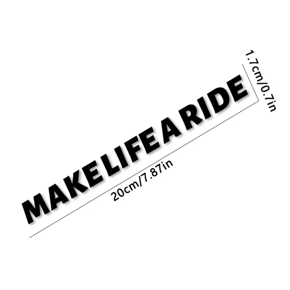 Make Life a Ride Sticker
