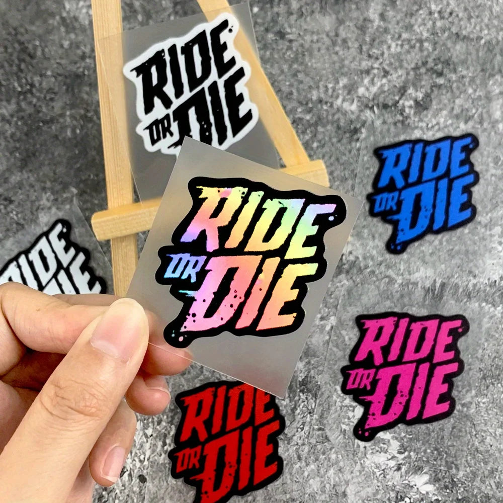 Ride or Die Sticker