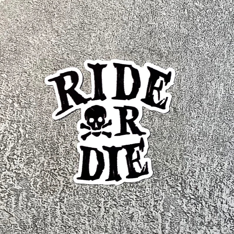 Ride or Die Skull Sticker