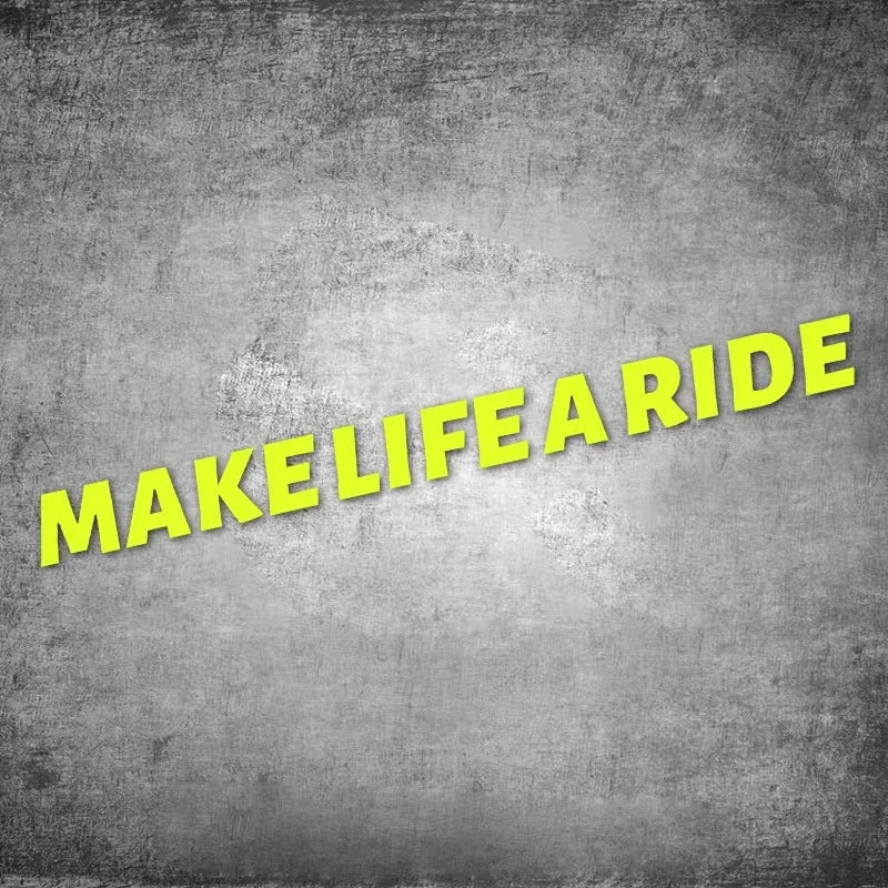 Make Life a Ride Sticker