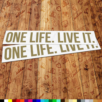One Life Live It Sticker Set (2 pcs) 