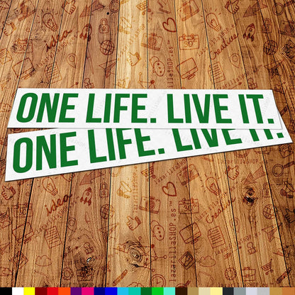 One Life Live It Sticker Set (2 pcs) 