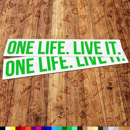 One Life Live It Sticker Set (2 pcs) 