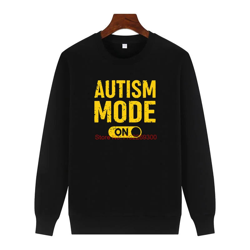 Autism Mode On Hoodie 