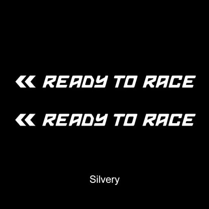 Ready To Race Sticker