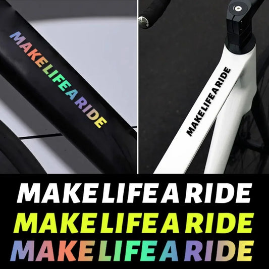 Make Life a Ride Sticker 
