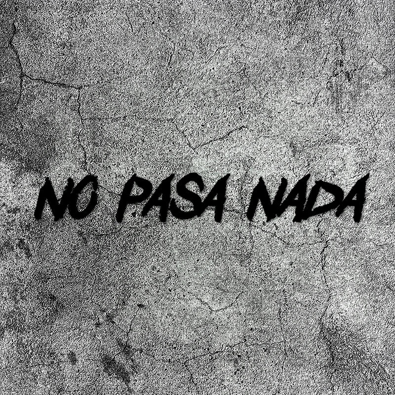 No Pasa Nada Decal