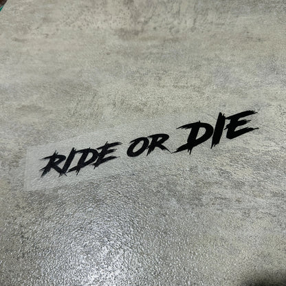 สติ๊กเกอร์ติดหมวกกันน็อค Ride or Die