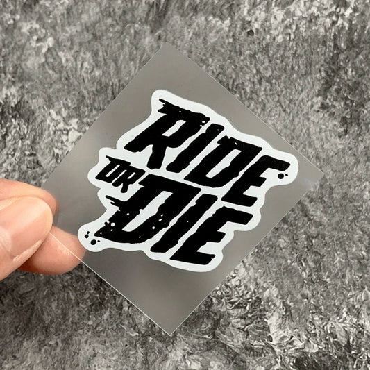 Ride or Die Sticker 