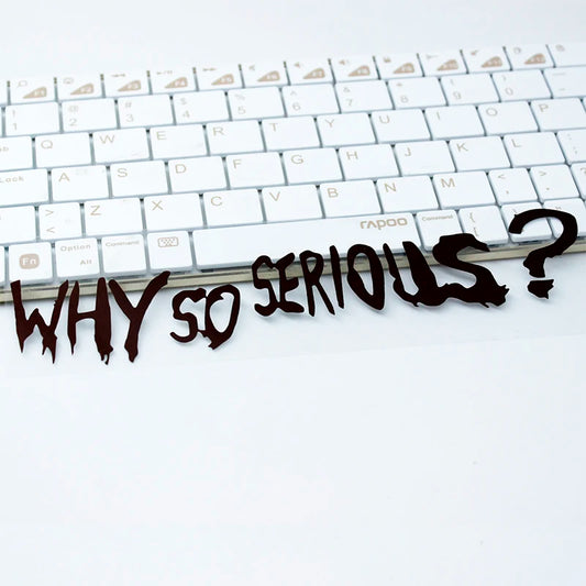 WHY SO SERIOUS Motorcycle Sticker 