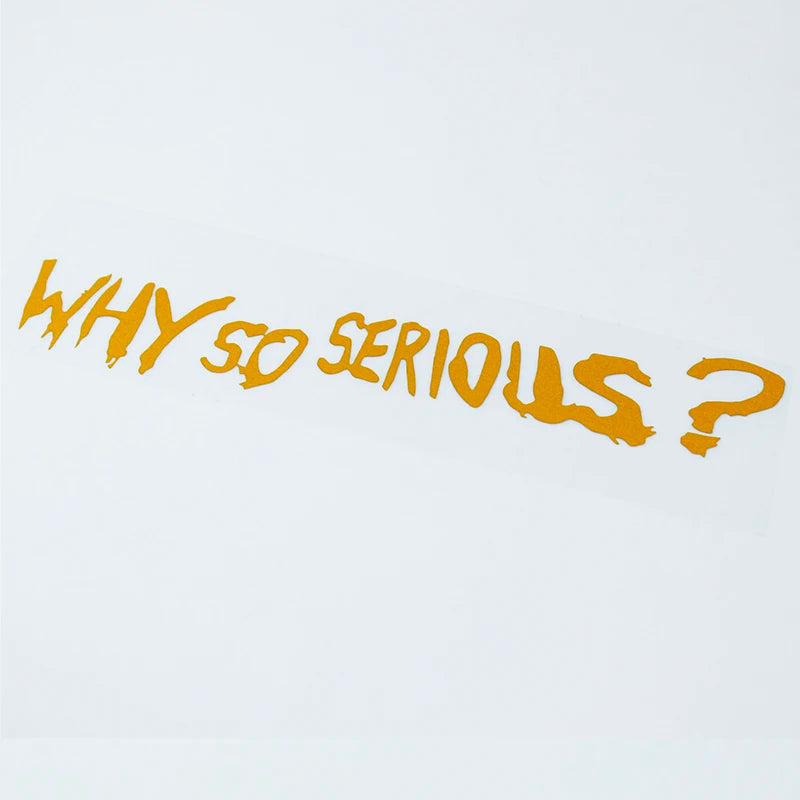 WHY SO SERIOUS Motorcycle Sticker 