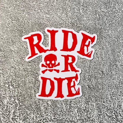 Ride or Die Skull Sticker 