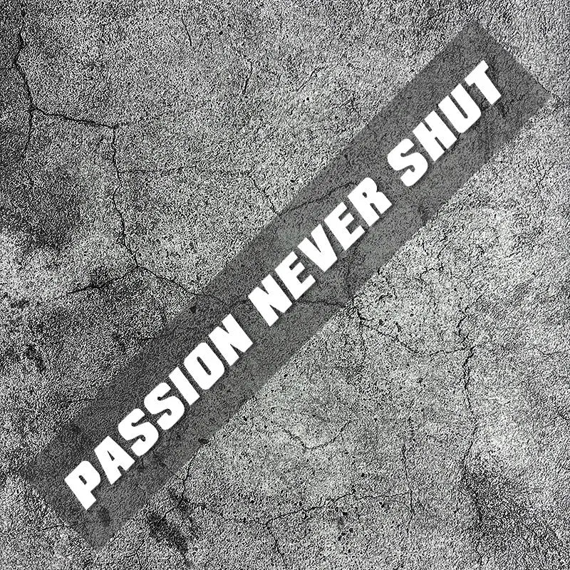 Passion Never Shut" สติ๊กเกอร์ติดหมวกกันน็อค