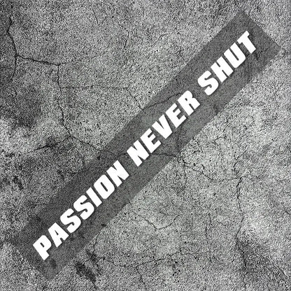 Passion Never Shut" สติ๊กเกอร์ติดหมวกกันน็อค