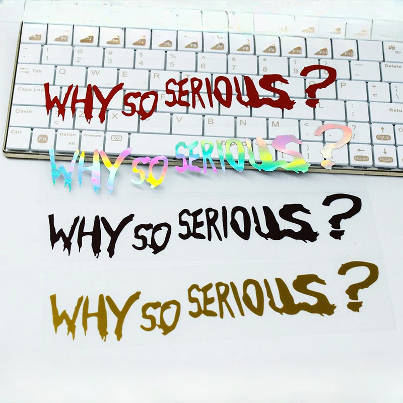 WHY SO SERIOUS Motorcycle Sticker 