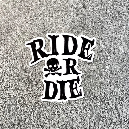 Ride or Die Skull Sticker 