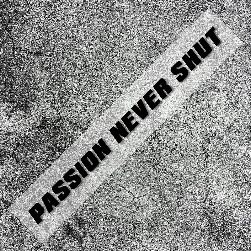 Passion Never Shut" สติ๊กเกอร์ติดหมวกกันน็อค